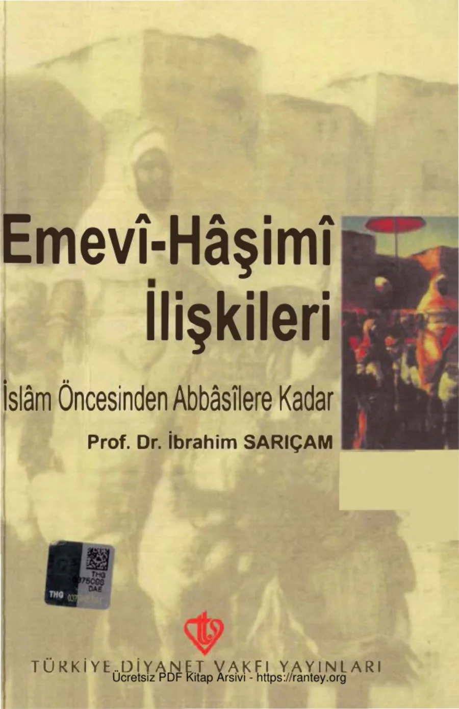 İslm Öncesinden Abbasilere Kadar Emev Hşim İlişkileri kapak görseli