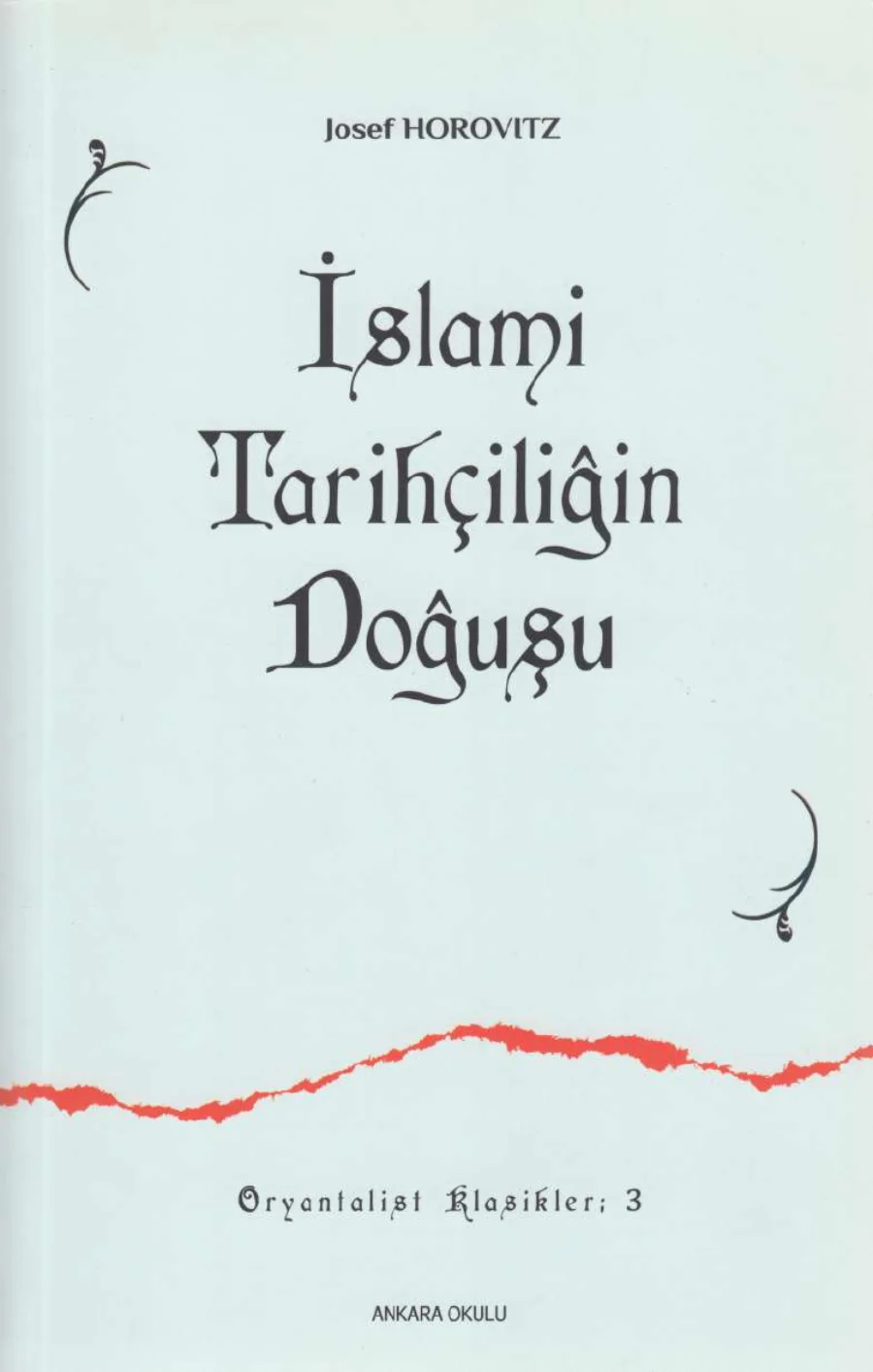 İslmi Tarihçiliğin Doğuşu kitap kapağı