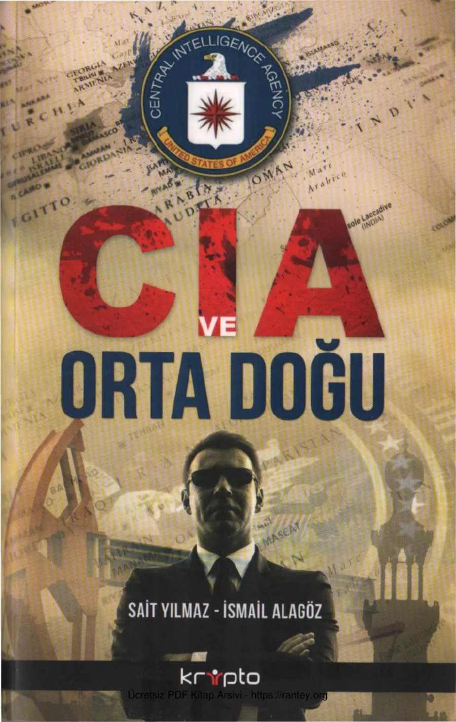 İsmail Alagöz CIA ve Orta Doğu Kripto Yayınları kapak görseli