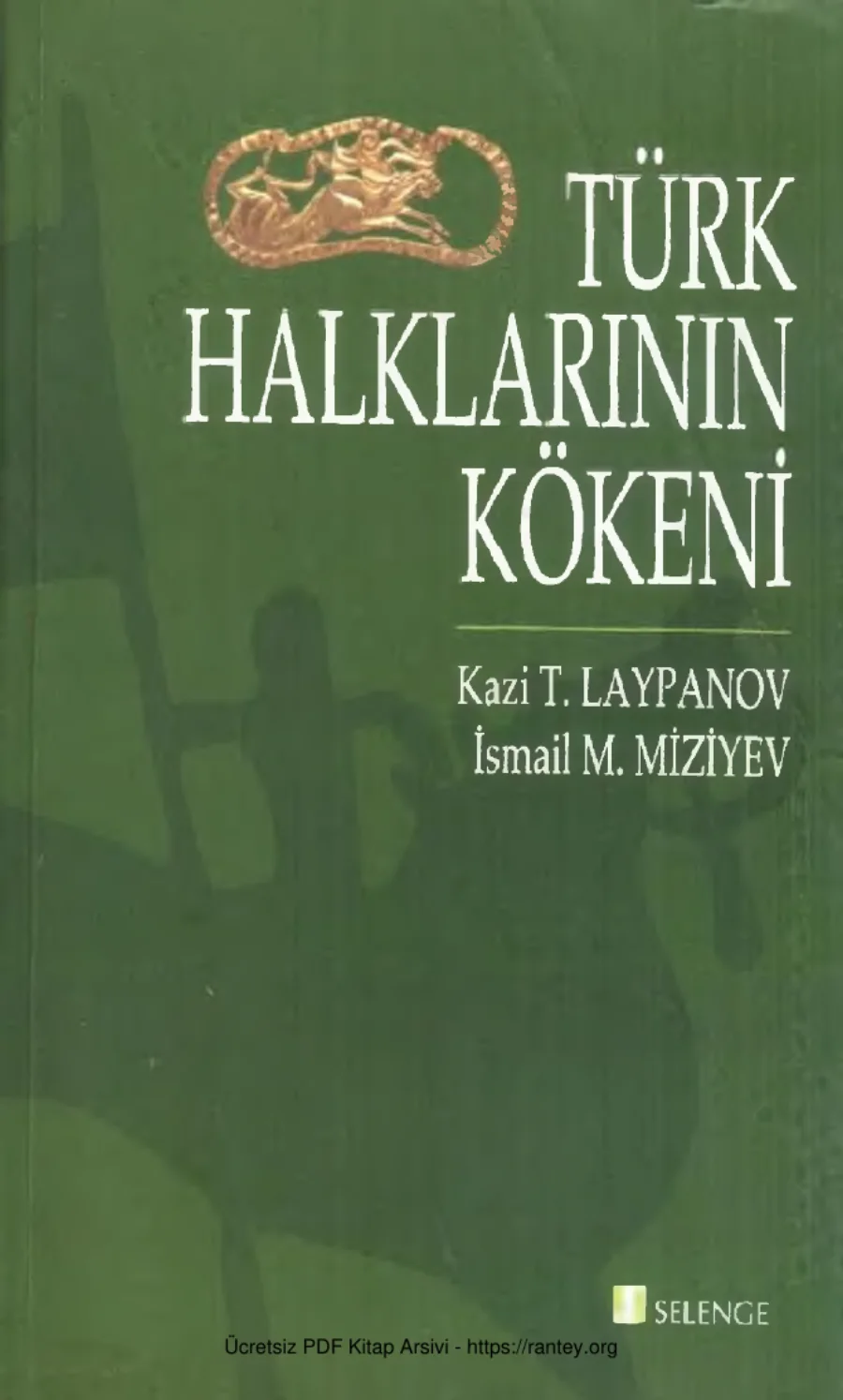 İsmail M Miziyev Türk Halklarının Kökeni kapak görseli