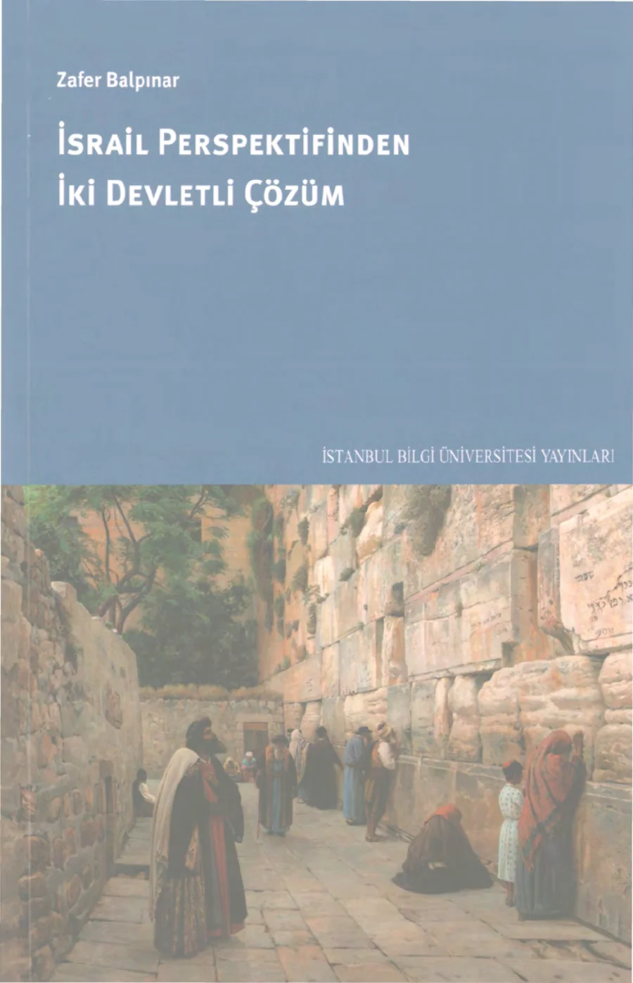 İsrail Perspektifinden İki Devletli Çözüm kapak görseli