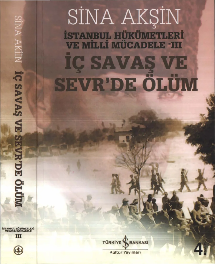 İstanbul Hükümetleri ve Milli Mücadele III İç Savaş ve Sevrde Ölüm kapak görseli