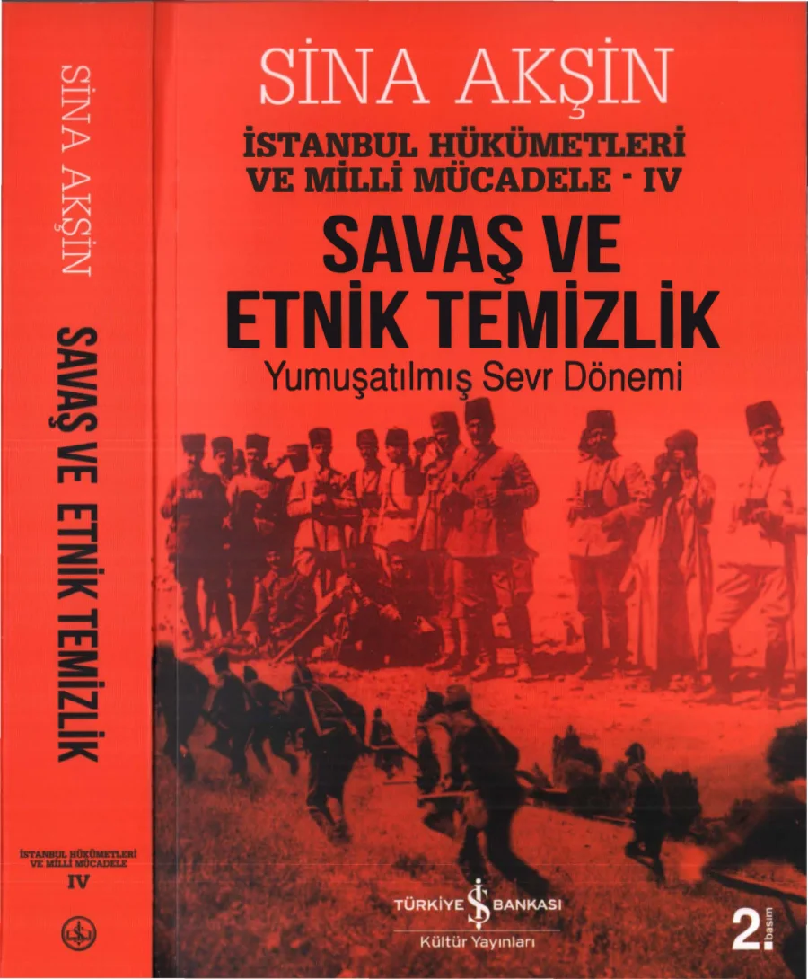 İstanbul Hükümetleri ve Milli Mücadele IV Savaş ve Etnik Temizlik kapak görseli