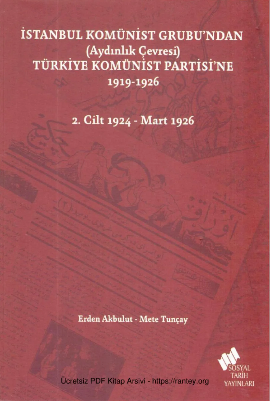 İstanbul Komünist Grubundan Türkiye Komünist Partisine Cilt II 1919-1926 kapak görseli