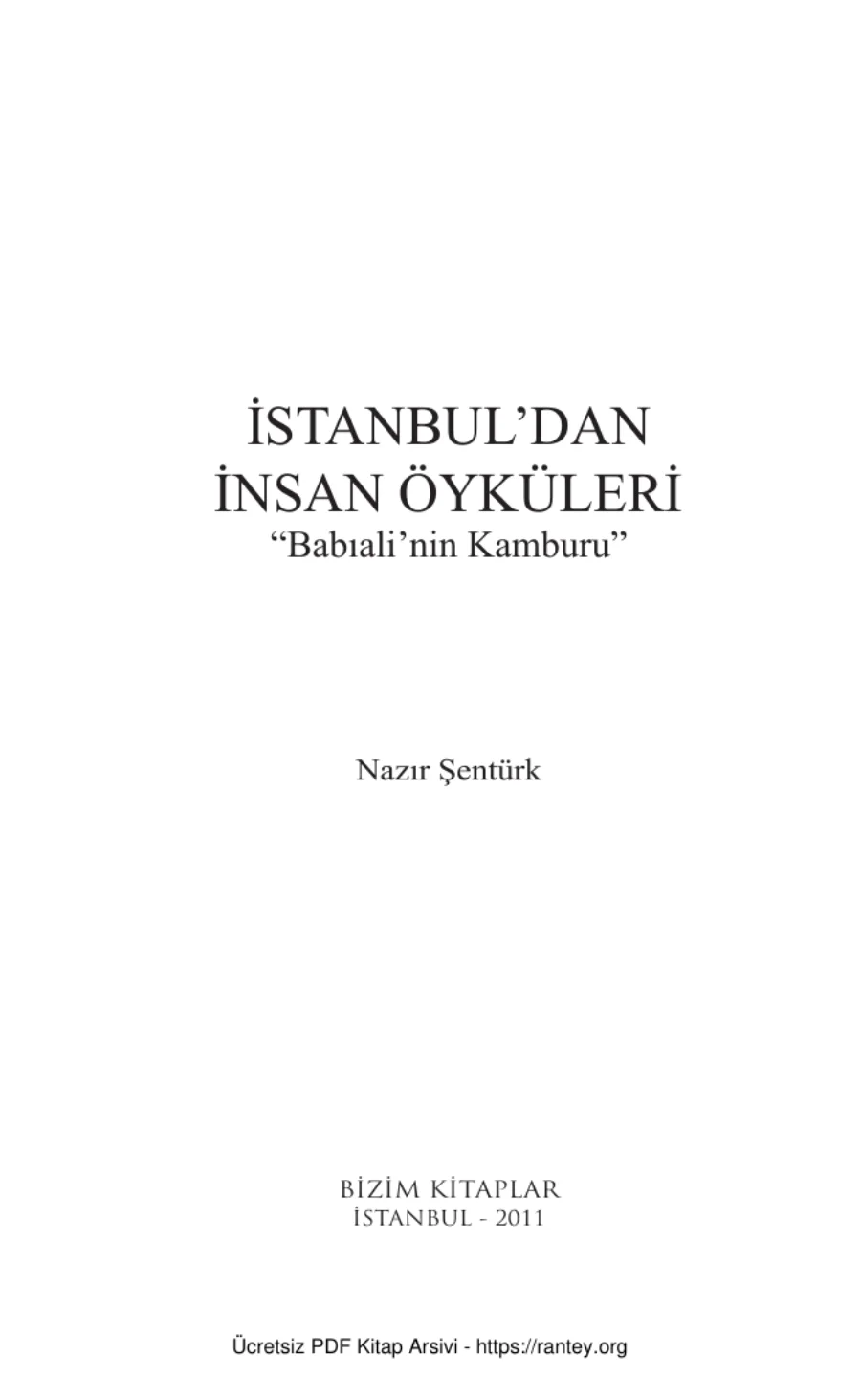 İstanbuldan İnsan Öyküleri Babıalinin Kamburu Bizim Kitaplar kapak görseli