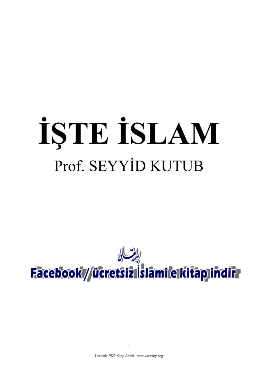 İŞTE İSLAM SEYYİD KUTUB = Ebu Abdulmumin Tekin Mıhçı kapak görseli