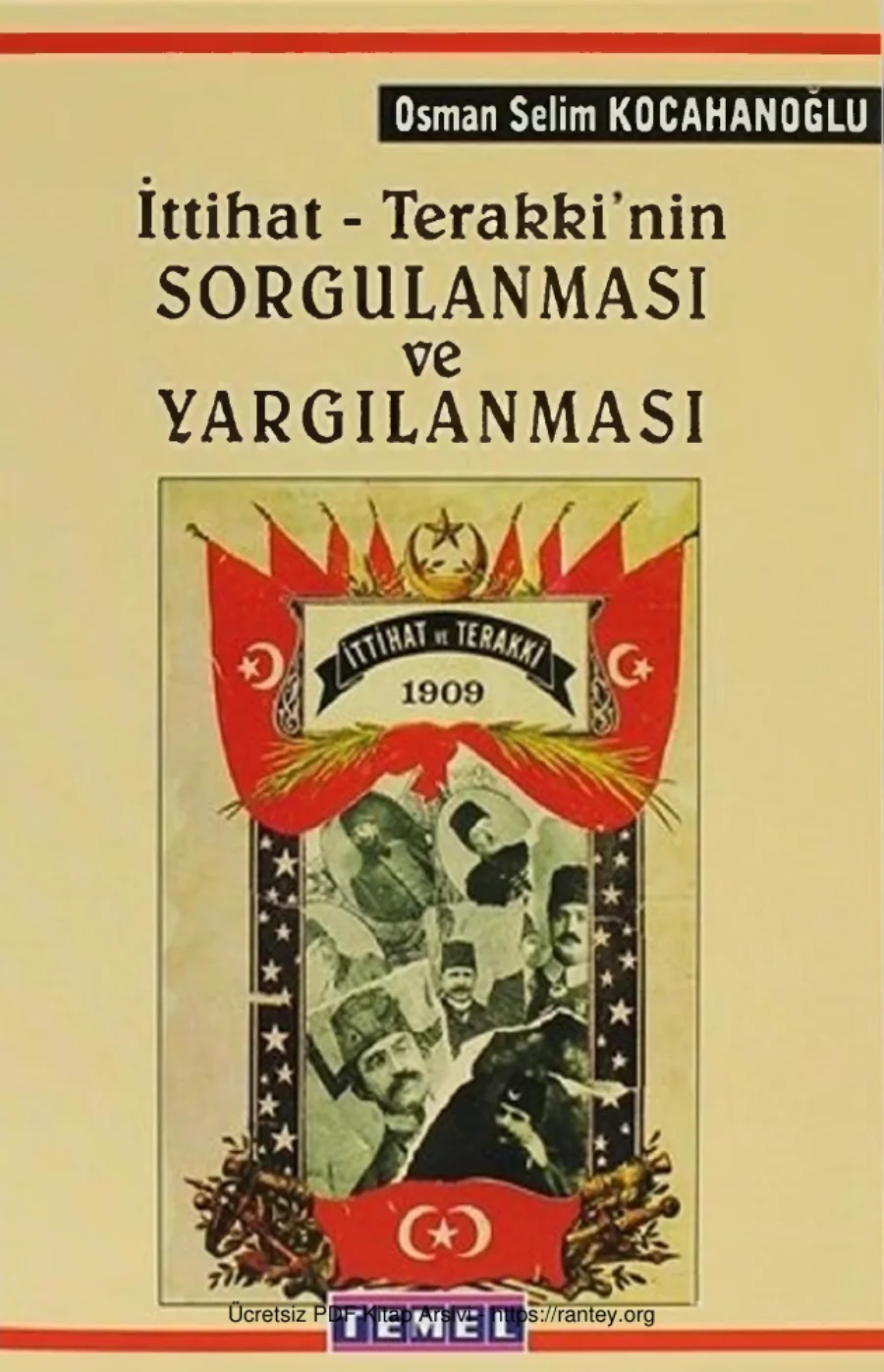 İttihat Terakkinin Sorgulanması ve Yargılanması Divan ı Harb i Örfi Muhakemesi kapak görseli