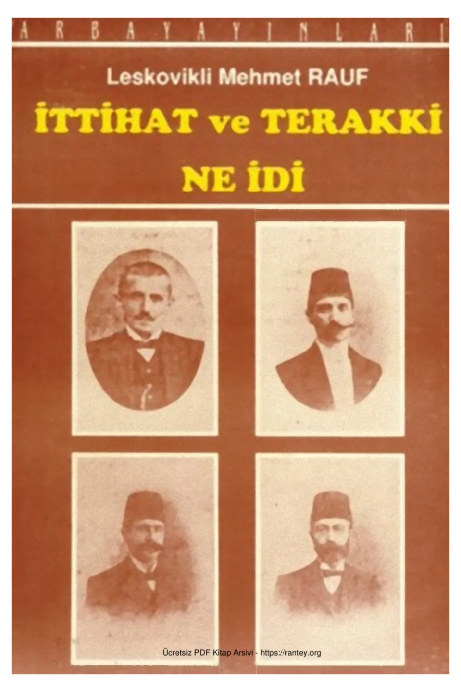 İttihat ve Terakki Ne İdi kapak görseli