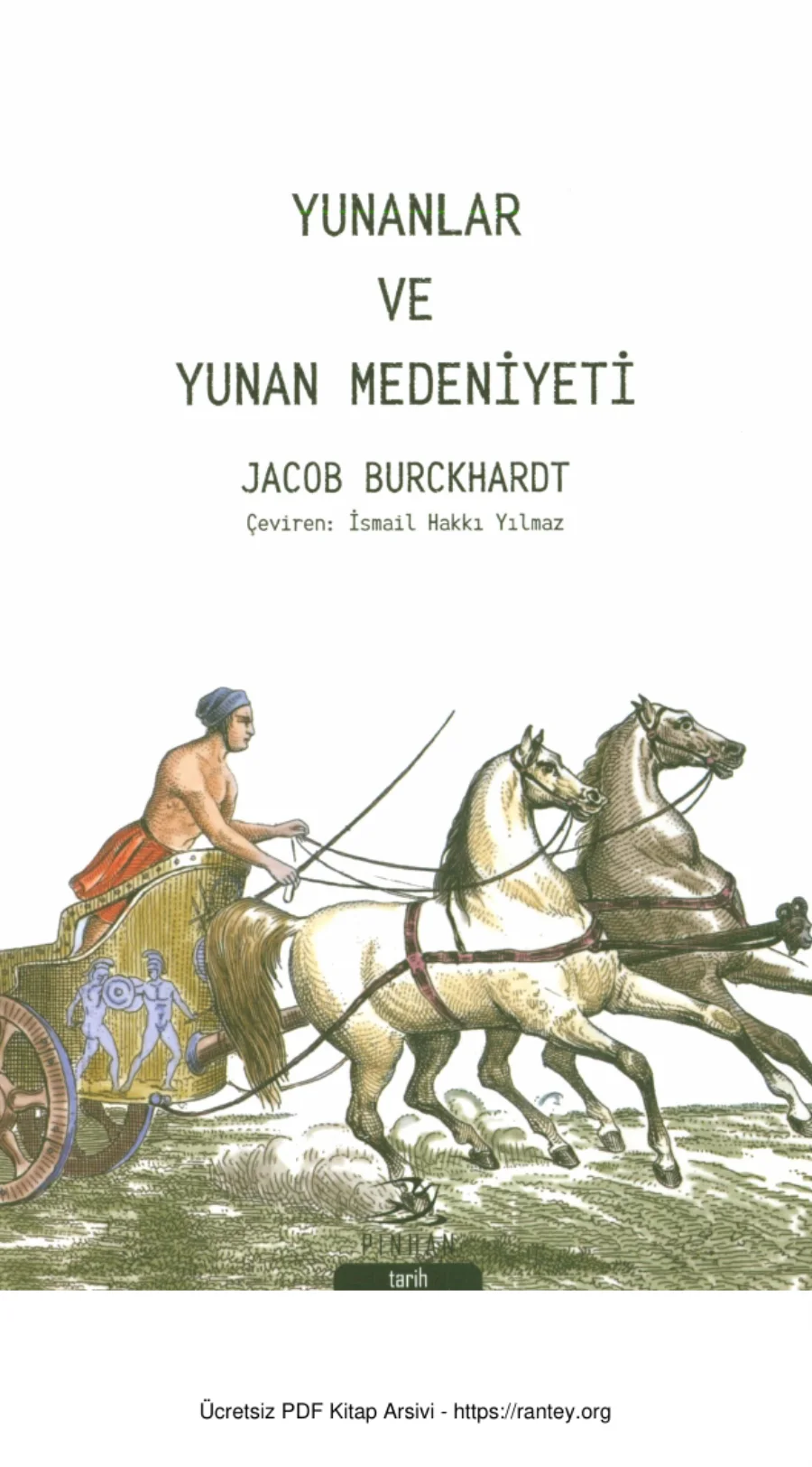 Jacob Burckhardt Yunanlar ve Yunan Medeniyeti kapak görseli
