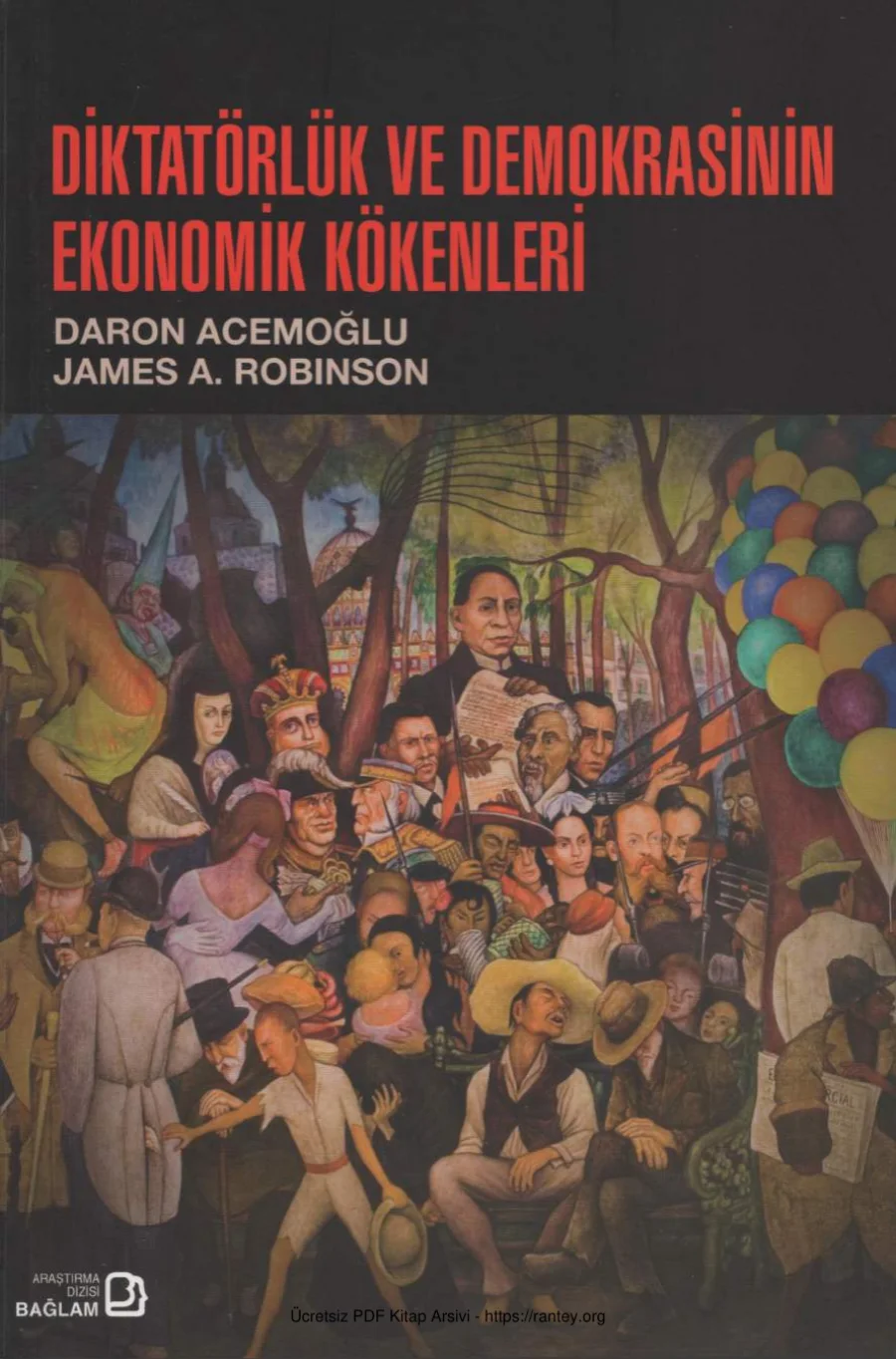 James A Robinson Diktatörlük ve Demokrasinin Ekonomik Kökenleri kapak görseli