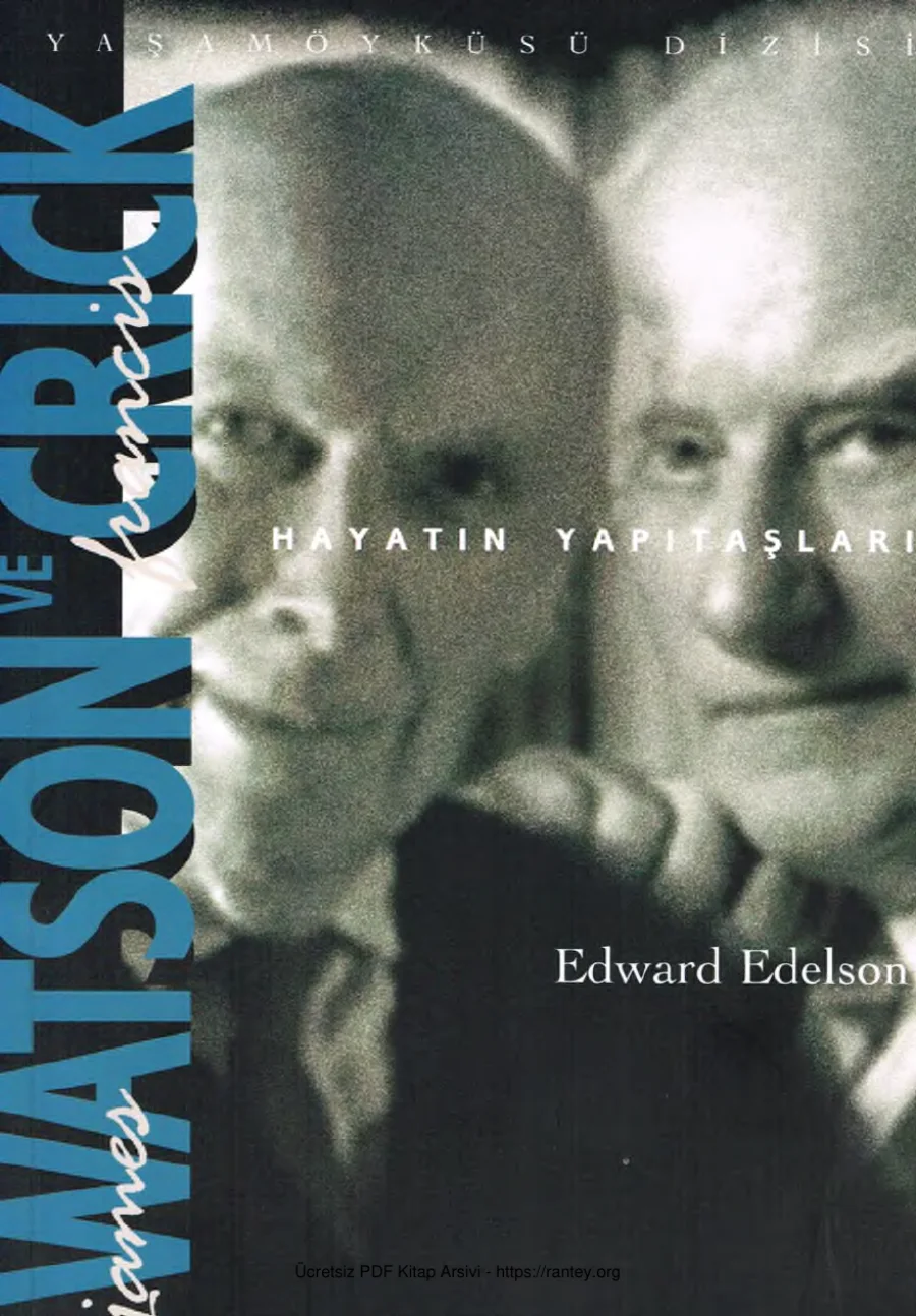 James Watson ve Francis Crick Hayatın Yapı Taşları kapak görseli