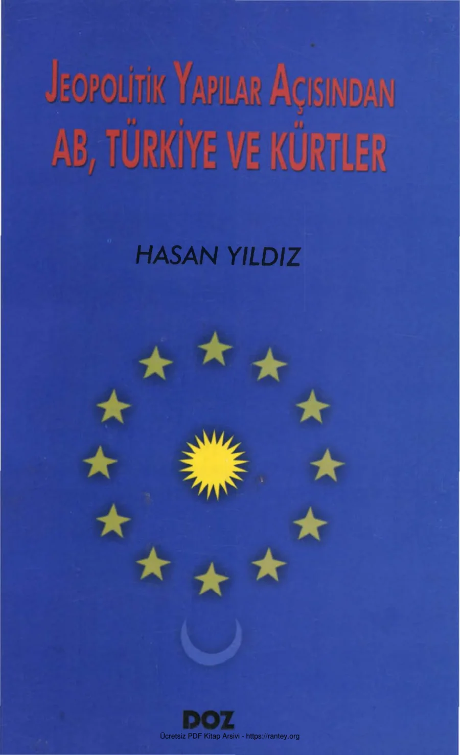 Jeopolitik Yapılar Açısından AB, Türkiye ve Kürtler kapak görseli