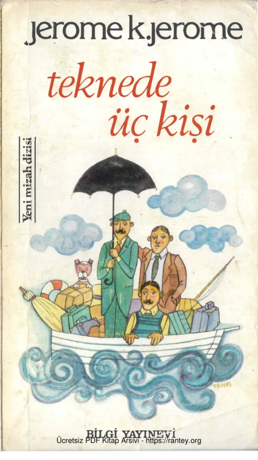 Jerome Teknede Üç Kişi Bilgi Yayınevi kapak görseli