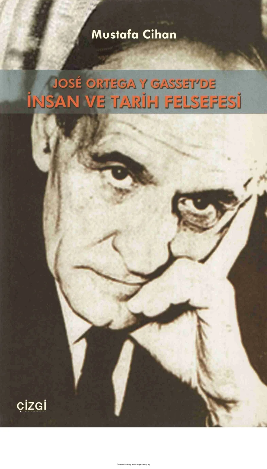Jose Ortega Y Gassetde İnsan ve Tarih Felsefesi kapak görseli