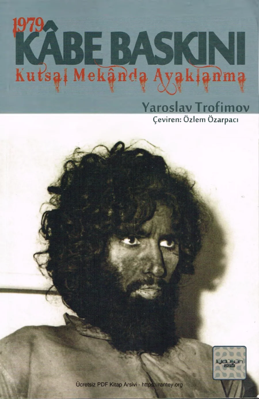 Kabe Baskını Kutsal Mekanda Ayaklanma kapak görseli