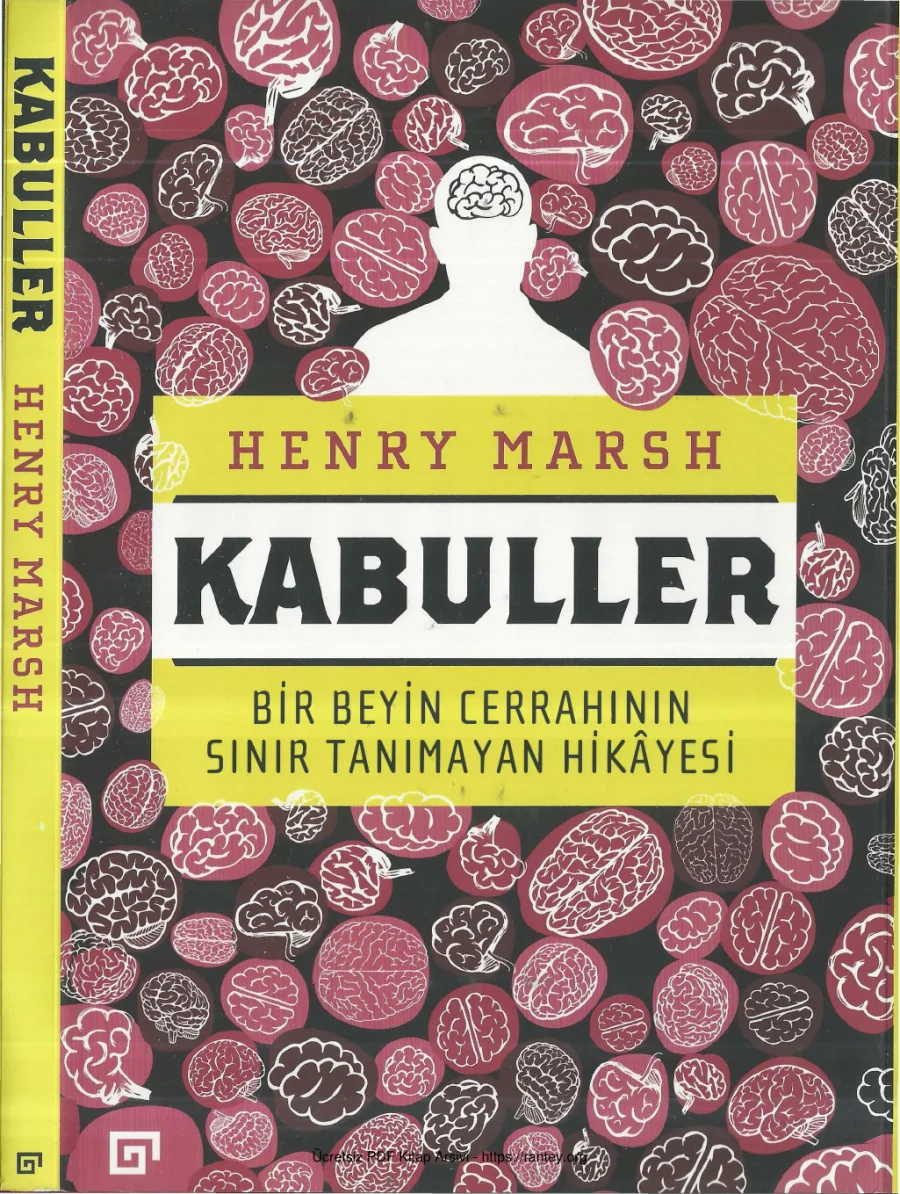 Kabuller Bir Beyin Cerrahının Sınır Tanımayan Hikayesi kapak görseli