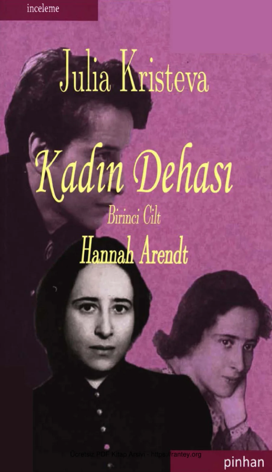 Kadın Dehası: Hannah Arendt Cilt I kapak görseli