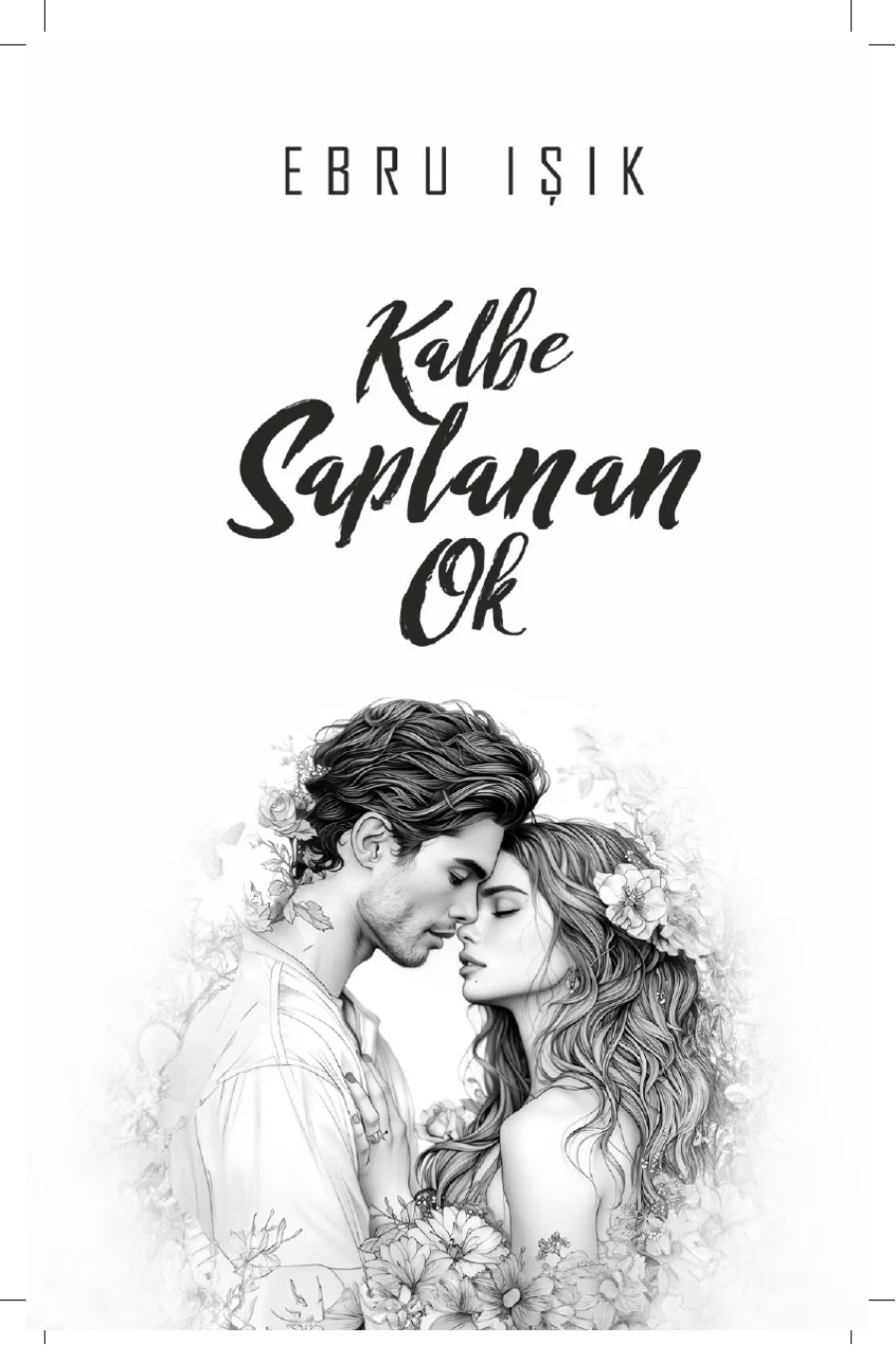 Kalbe Saplanan Ok 1 kapak görseli
