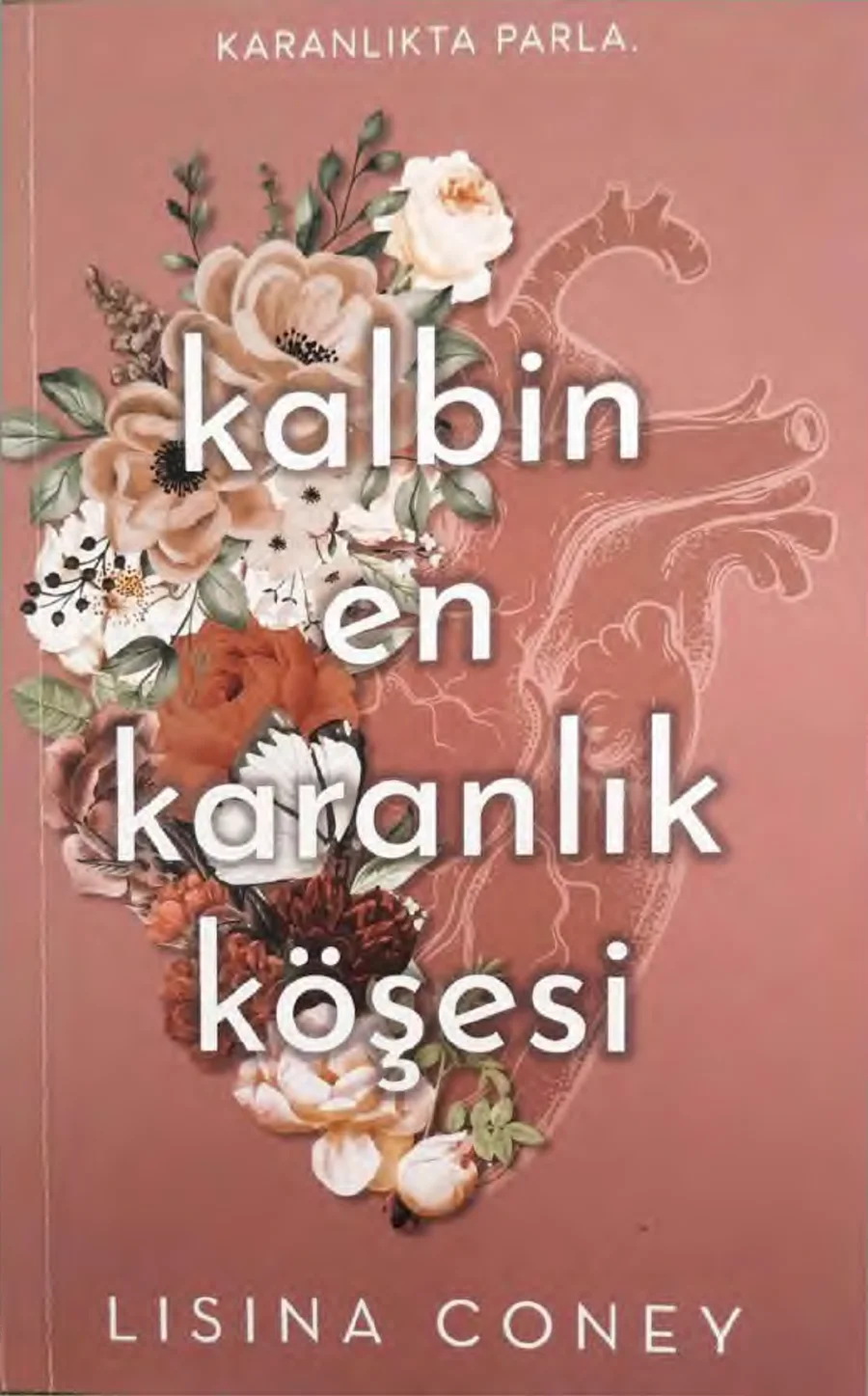 Kalbin En Karanlık Köşesi kapak görseli