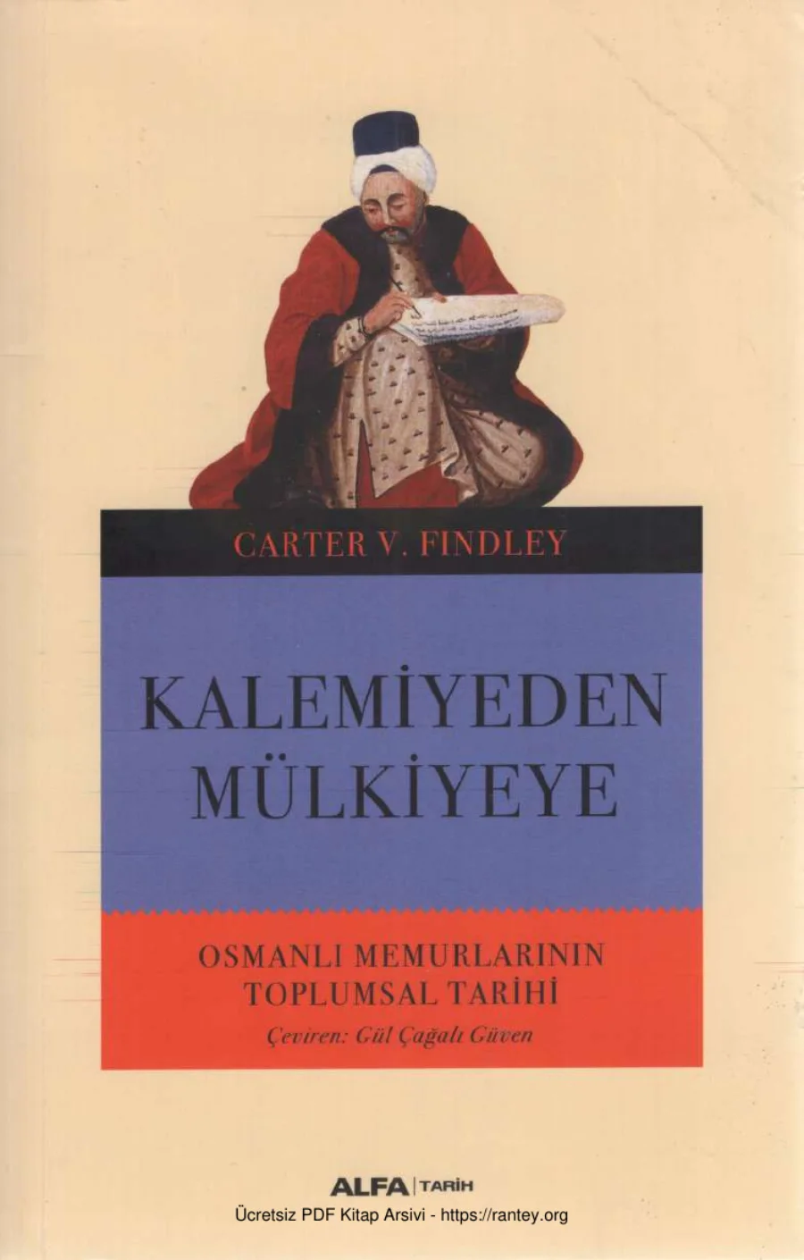 Kalemiyeden Mülkiyeye: Osmanlı Memurlarının Toplumsal Tarihi kapak görseli