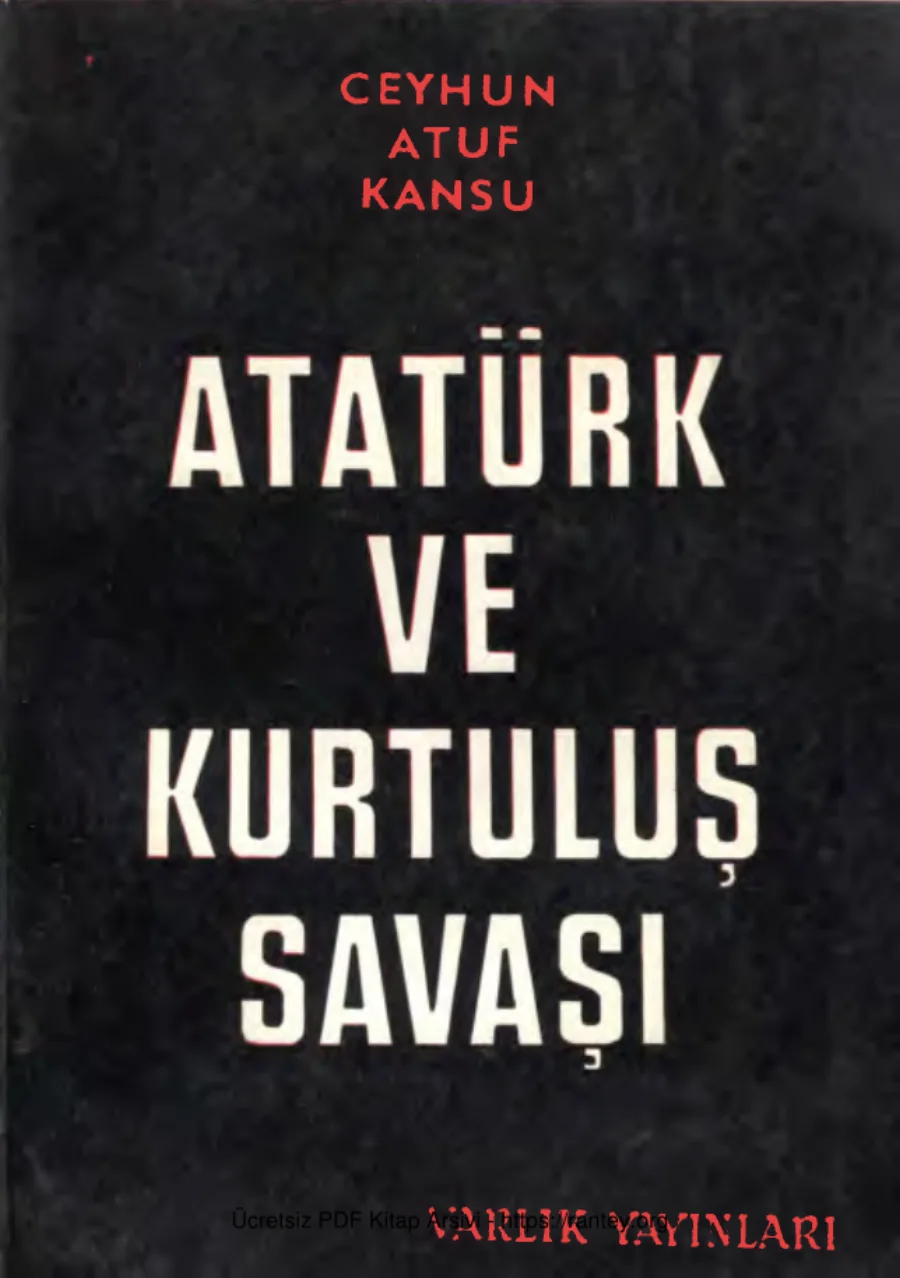 Kansu Atatürk ve Kurtuluş Savaşı kapak görseli