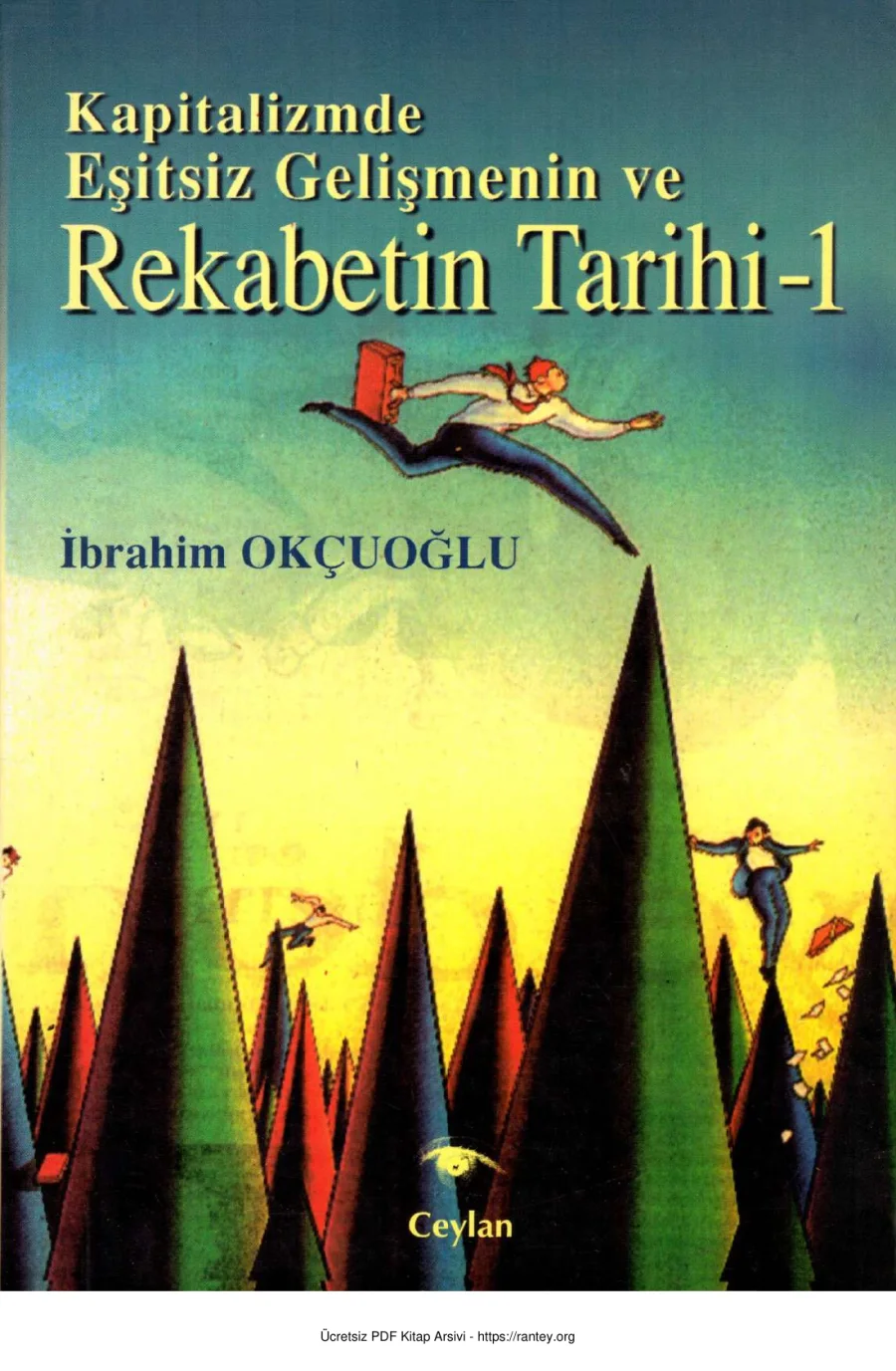 Kapitalizmde Eşitsiz Gelişmenin ve Rekabetin Tarihi 1 kapak görseli