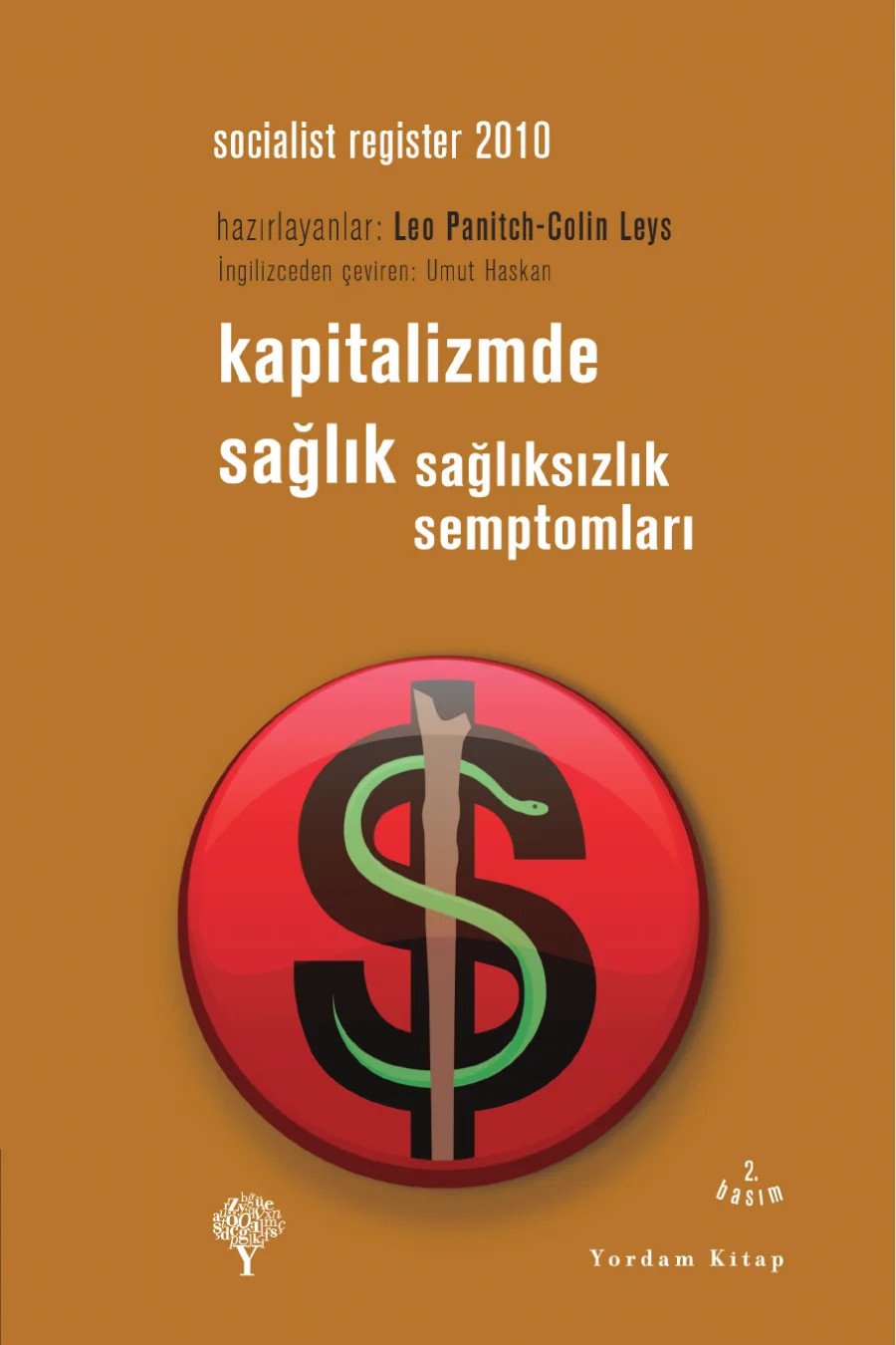 Kapitalizmde Sağlık Sağlıksızlık Semptomları kapak görseli