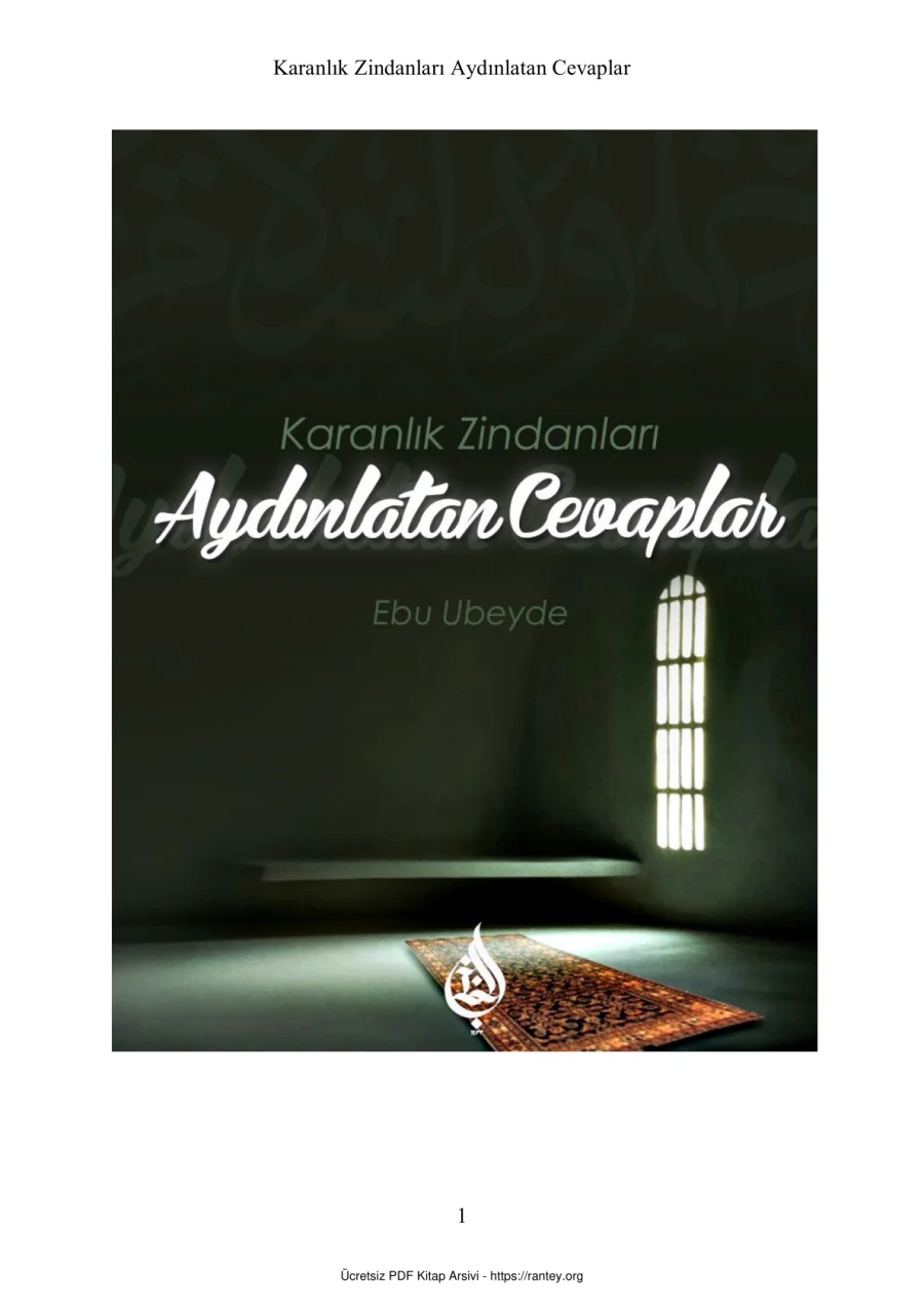 KARANLIK ZİNDANLARI AYDINLATAN CEVAPLAR Ebu Abdulmumin Tekin Mıhçı kapak görseli