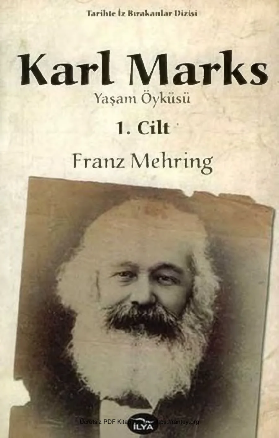 Karl Marx: Yaşam Öyküsü I. Cilt kapak görseli