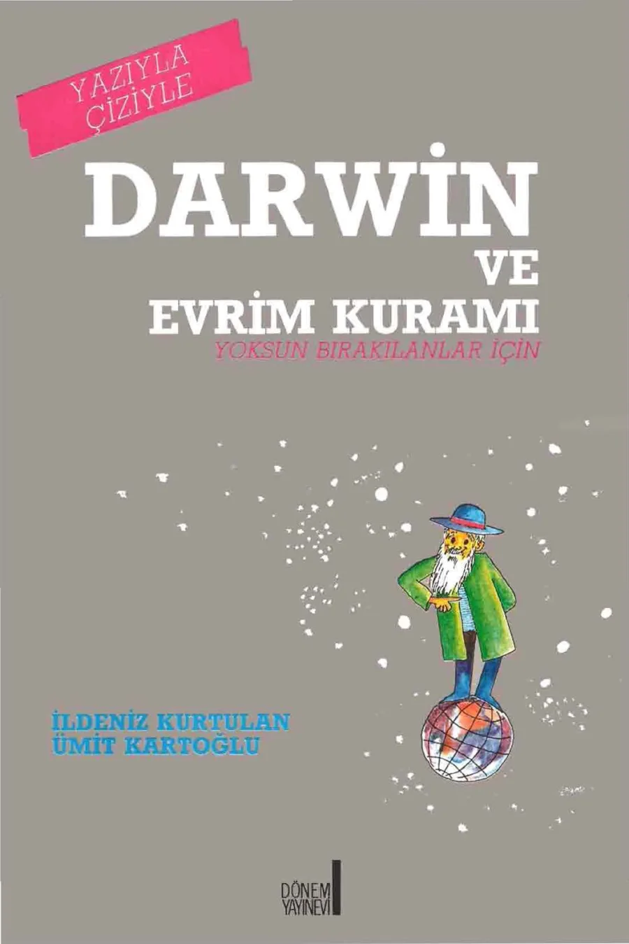 Kartoğlu İldeniz Kurtulan Çizgilerle Darwin ve Evrim Kuramı kapak görseli