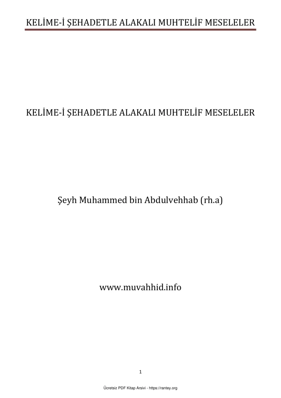 KELİME İ ŞEHADETLE ALAKALI MUHTELİF MESELELER Ebu Abdulmumin Tekin Mıhçı kapak görseli