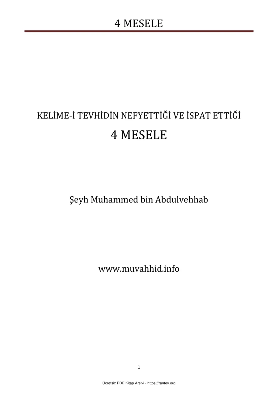 KELİME İ TEVHİDİN NEFYETTİĞİ VE İSPAT ETTİĞİ 4 MESELE Ebu Abdulmumin Tekin Mıhçı kapak görseli