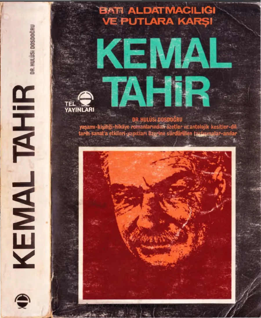 Kemal Tahir Yaşamı Kişiliği Hikaye ve Romanları kapak görseli