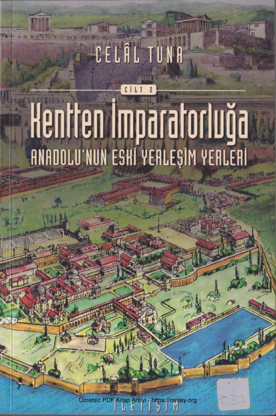 Kentten İmparatorluğa Anadolunun Eski Yerleşim Yerleri 2 cilt kapak görseli
