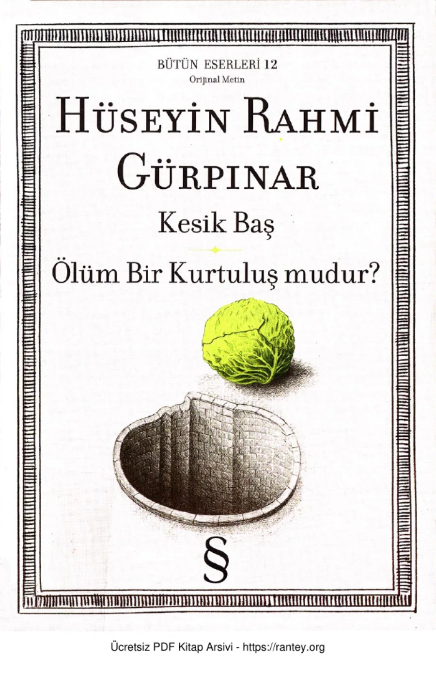 Kesik Baş Ölüm Bir Kurtuluş mudur kapak görseli