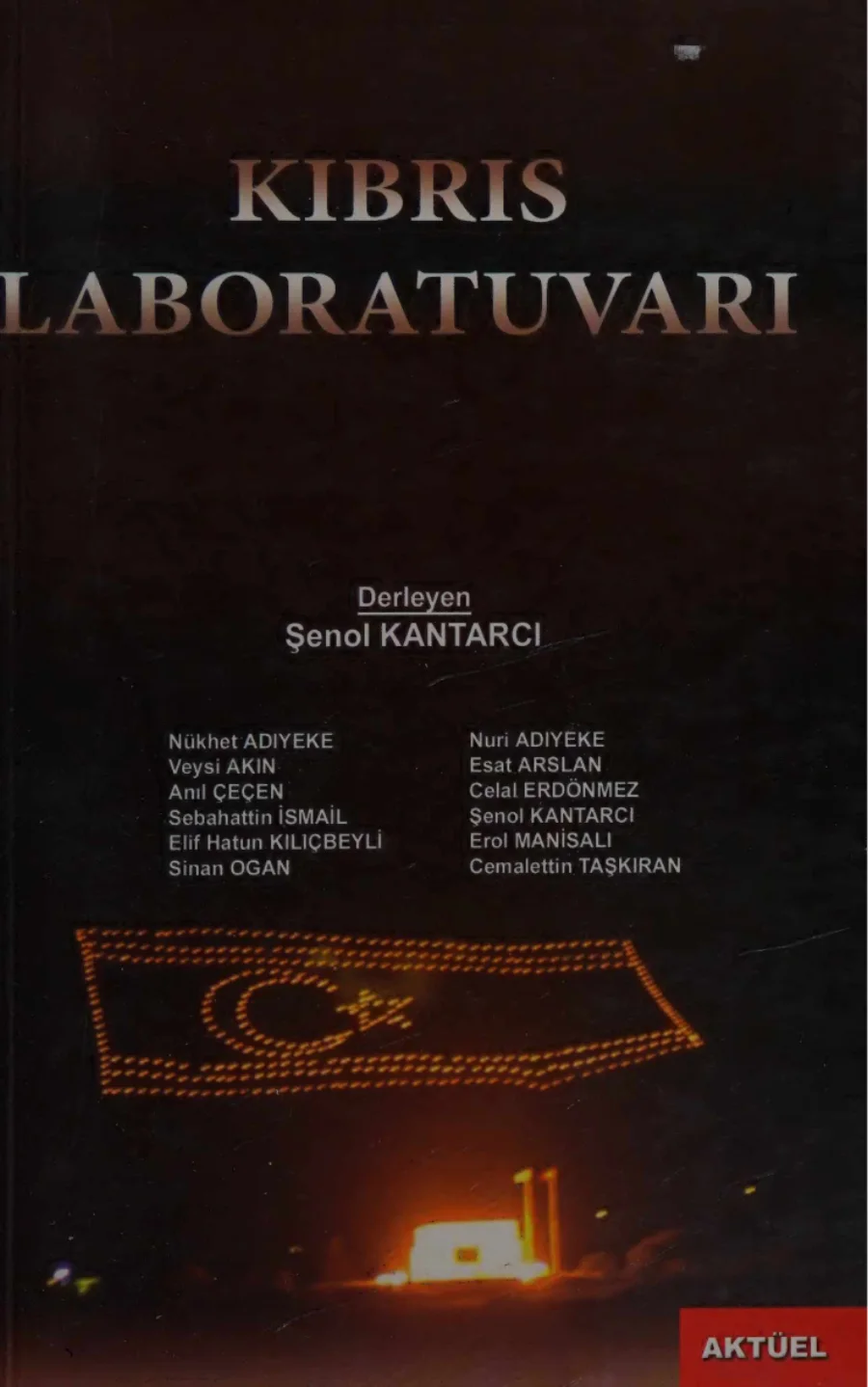 Kıbrıs Laboratuvarı Aktüel Yayınları kitap kapağı