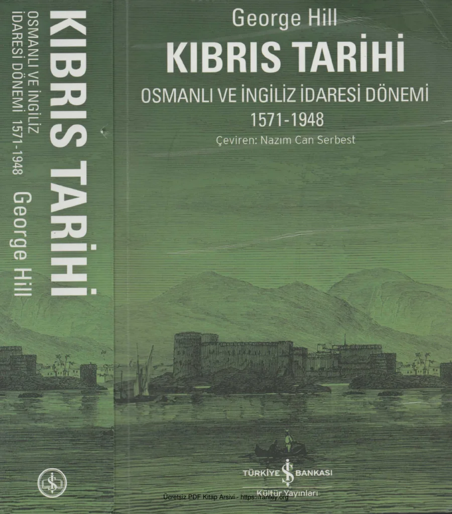 Kıbrıs Tarihi Osmanlı ve İngiliz İdaresi Dönemi 15711948 İş Bankası2015 kapak görseli