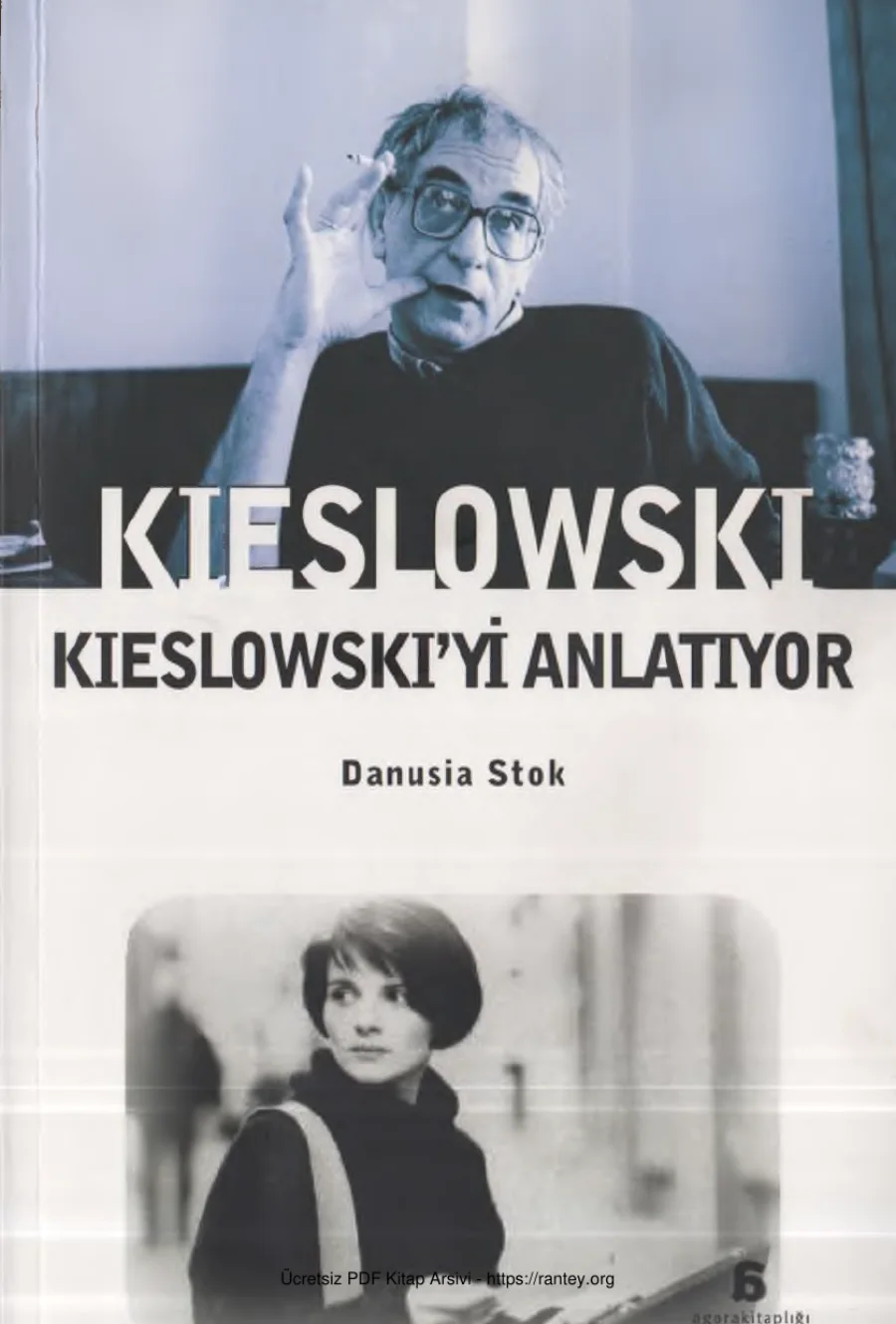 Kieslowski Kieslowskiyi Anlatıyor Agora Kitaplığı kapak görseli