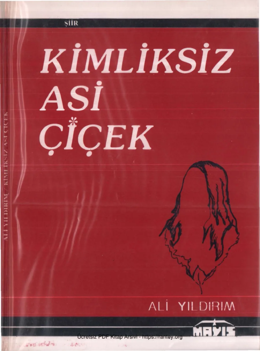 Kimliksiz Asi Çiçek kapak görseli