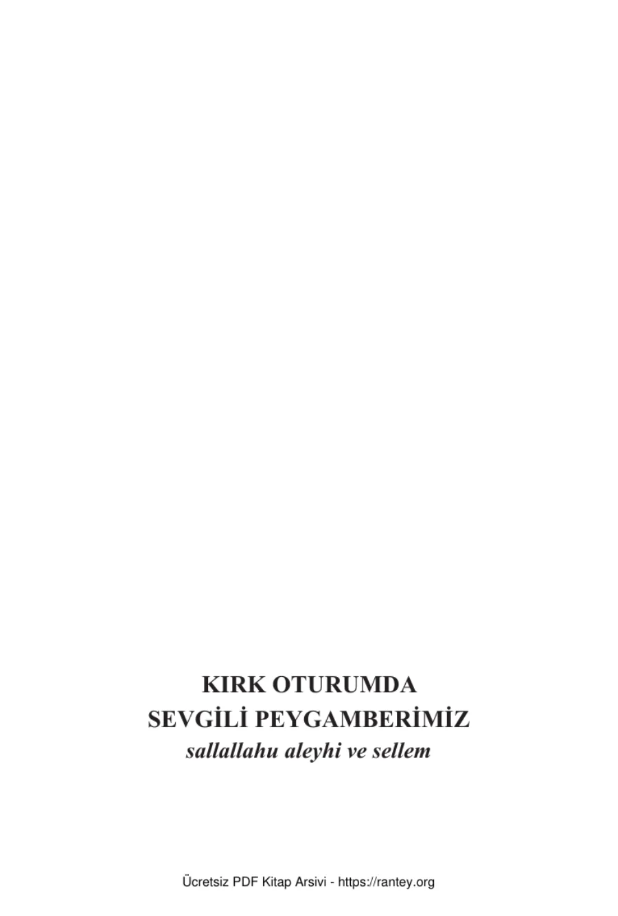 KIRK OTURUMDA PEYGAMBERIMIZ SAV Ebu Abdulmumin Tekin Mıhçı kapak görseli