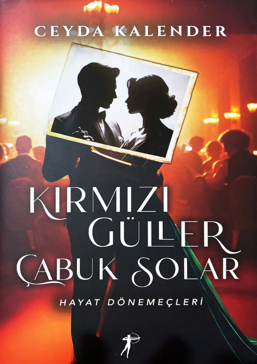 Kırmızı Güller Çabuk Solar 2: Hayat Dönemeçleri kapak görseli