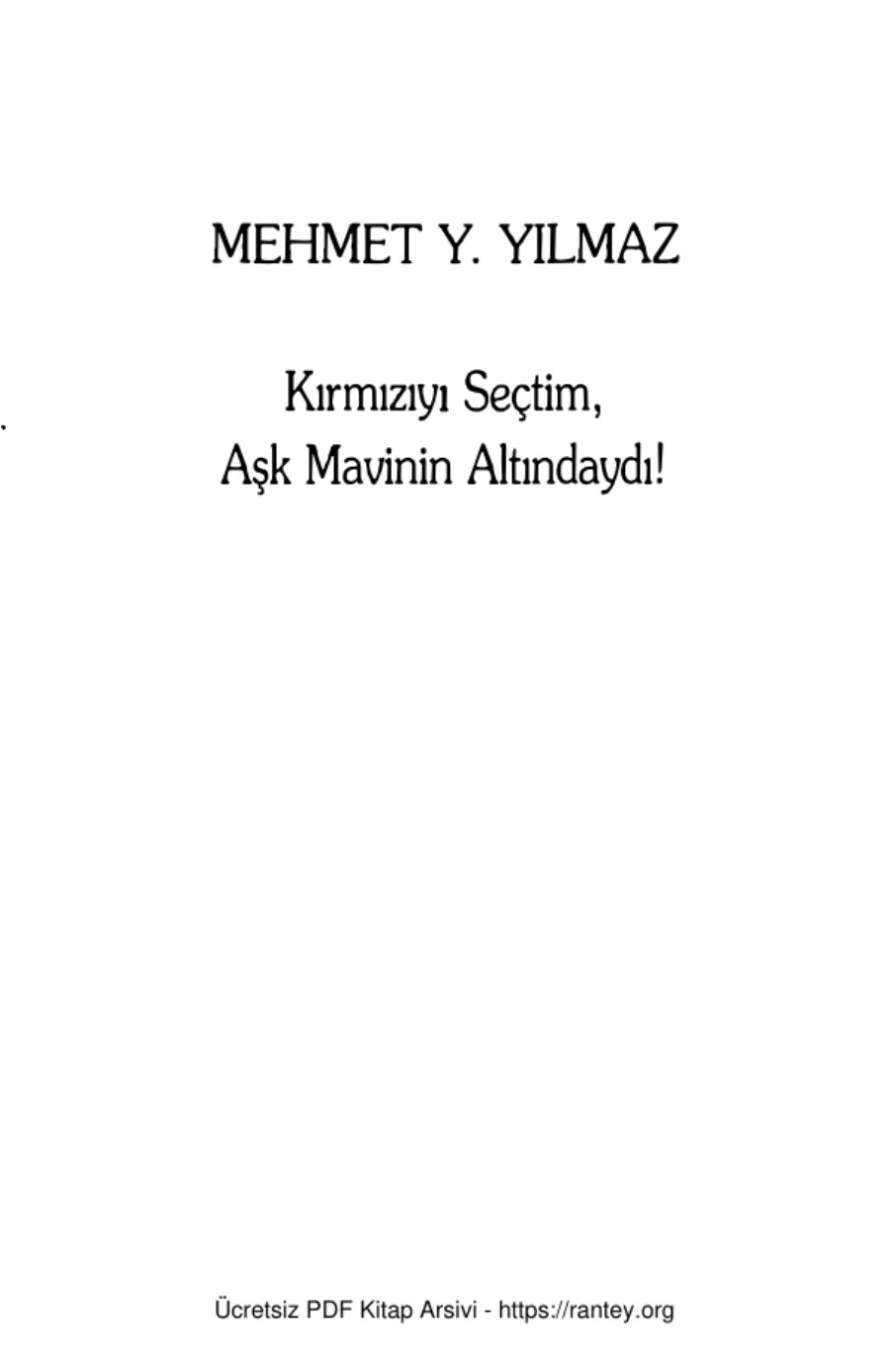 Kırmızıyı Seçtim Aşk Mavinin Altındaydı İnkılap Yayınları kapak görseli