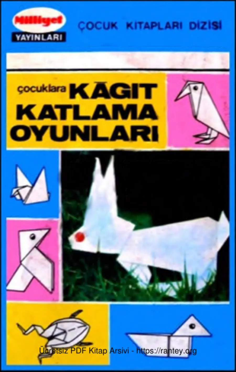 Kitapları 032 Çocuklara Kğıt Katlama Oyunları Bora Sevinç Alt kapak görseli