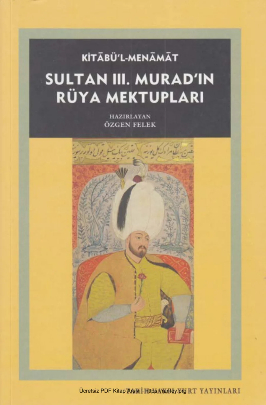 Kitbül Menmt Sultan III Muradın Rüya Mektupları kapak görseli