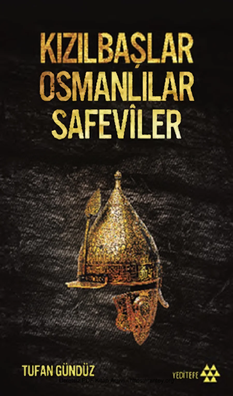 Kızılbaşlar Osmanlılar Safeviler kapak görseli