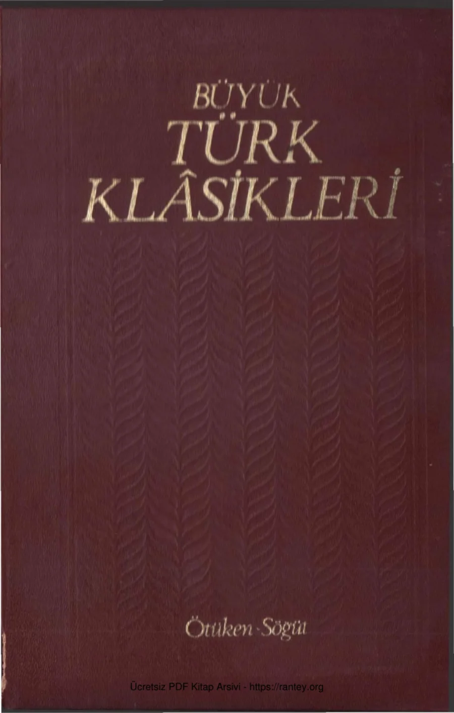 Klasikleri Cilt 04 Başlangıçından Günümüze Kadar Tarih Antoloji Ansiklopedi kapak görseli