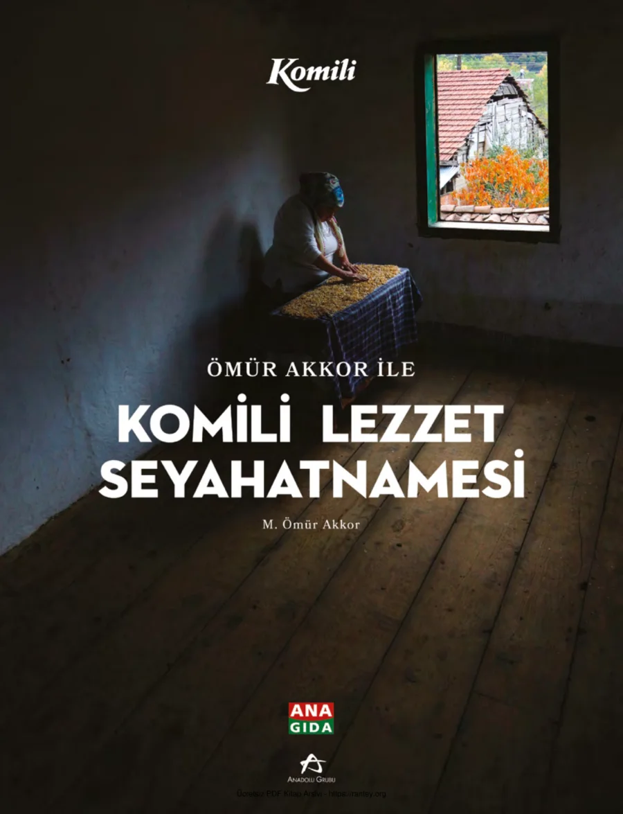 Komili Lezzet Seyahatnamesi Anadolu Grup Yayınları kapak görseli