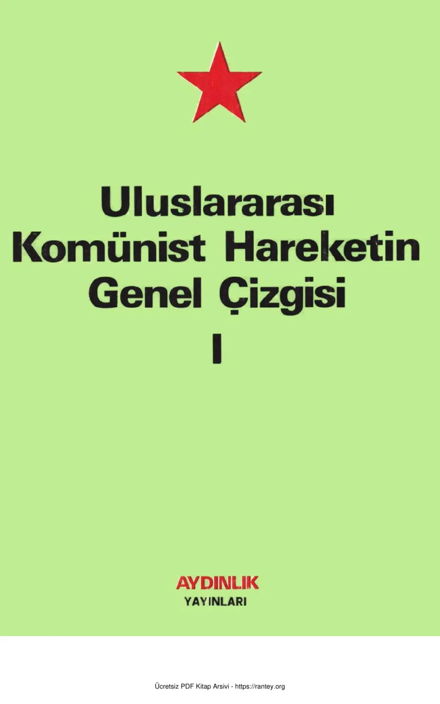 Komünist Hareketin Genel Çizgisi 1 kapak görseli