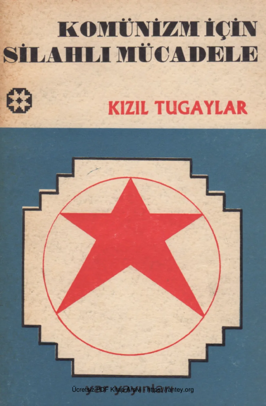 Komünizm için Silahlı Mücadele kapak görseli