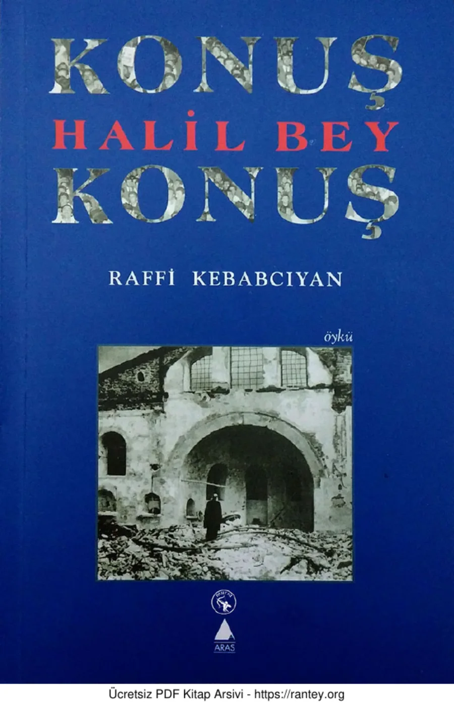 Konuş Halil Bey Konuş Aras Yayınları kapak görseli